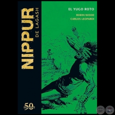 NIPPUR DE LAGASH N 26 - EL YUYO ROTO - Guion: ROBIN WOOD - Ao 2019 